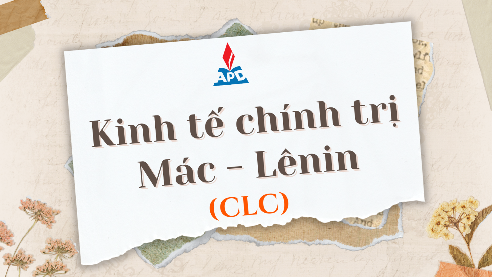 Kinh tế chính trị APD - Hệ CLC