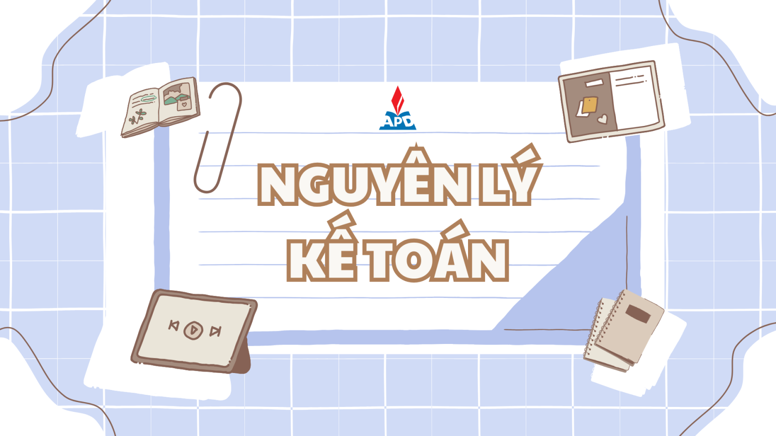 Nguyên lý kế toán - APD